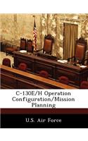 C-130e/H Operation Configuration/Mission Planning