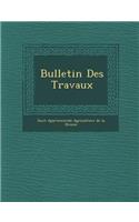 Bulletin Des Travaux: (French)