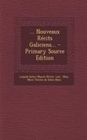 ... Nouveaux Récits Galiciens... - Primary Source Edition