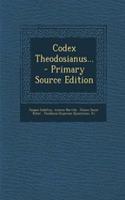 Codex Theodosianus...