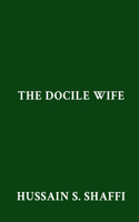 The Docile Wife