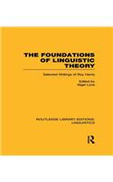 The Foundations of Linguistic Theory (RLE Linguistics B: Grammar)