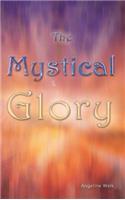 Mystical Glory