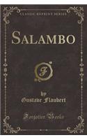 Salambo (Classic Reprint)