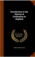 Introduction to the History of Civilization in England