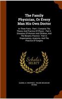 Family Physician, or Every Man His Own Doctor