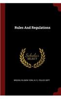 Rules and Regulations