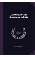 An Introduction to Cooperation in India