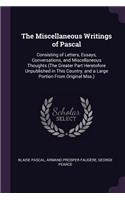 The Miscellaneous Writings of Pascal