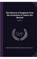 History of England From the Accession of James the Second; Volume 1