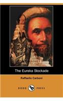 Eureka Stockade (Dodo Press)