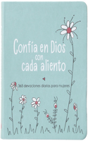 Confía En Dios Con Cada Aliento