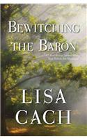 Bewitching the Baron
