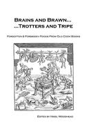 Brains and Brawn... Trotters and Tripe