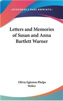 Letters and Memories of Susan and Anna Bartlett Warner