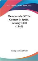 Memoranda Of The Contest In Spain, January 1840 (1840)