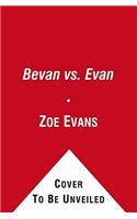 Bevan vs. Evan, 4