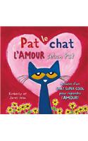 Pat Le Chat: l'Amour Selon Pat: (Pat Le Chat)