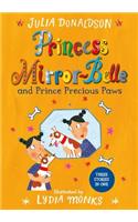 Princess Mirror-Belle and Prince Precious Paws