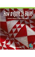 How a Quilt Is Built