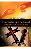 Wiles of the Devil: Using the Whole Armour of God