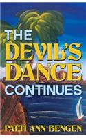 The Devil's Dance Continues