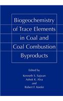 Biogeochemistry of Trace Elements in Coal and Coal Combustion Byproducts