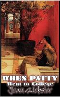 When Patty Went to College by Jean Webster, Fiction, Girls & Women, People & Places