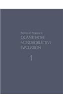 Review of Progress in Quantitative Nondestructive Evaluation: Volume 1