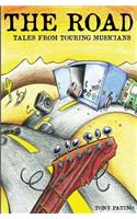 The Road: Tales From Touring Musicians(English)