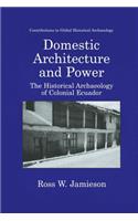 Domestic Architecture and Power