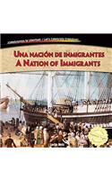 Una Nación de Inmigrantes / A Nation of Immigrants
