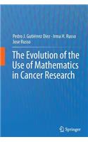 Evolution of the Use of Mathematics in Cancer Research