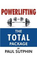 Powerlifting: The Total Package