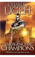 The Emergence of Champions