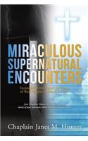 Miraculous Supernatural Encounters