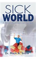Sick World