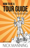 How to be a Tour Guide