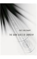 Dark Sides of Empathy