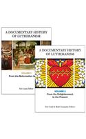 Documentary History of Lutheranism, Volumes 1 and 2