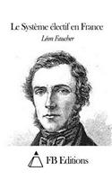 Le Système électif en France