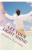 Let Your Light Shine!