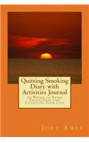 Quitting Smoking Diary with Activities Journal