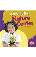A Visit to the Nature Center