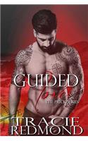 Guided Love: (The Prick)