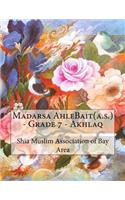 Madarsa AhleBait(a.s.) - Grade 7 - Akhlaq