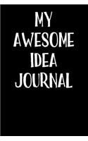 My Awesome Idea Journal