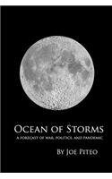 Ocean of Storms: A forecast of war, politics, and pandemic(English)