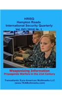 Weaponizing Information