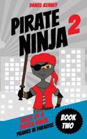 Tales of a Pirate Ninja 2: Pranks in Paradise
